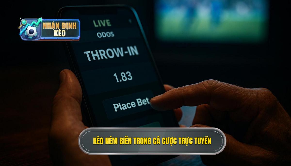 Hiểu rõ về kèo ném biên trong cá cược trực tuyến