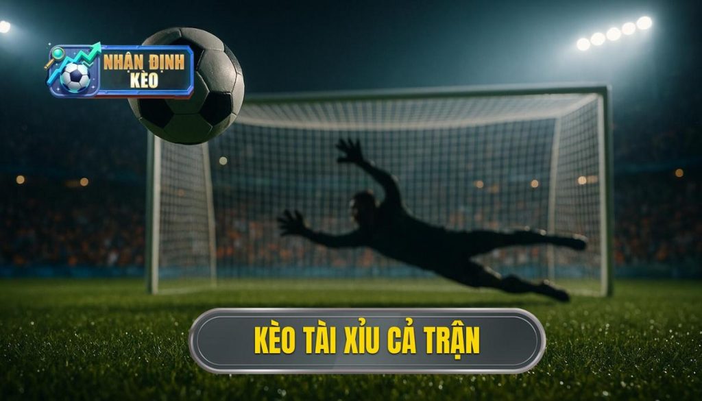 thumb - kèo tài xỉu cả trận