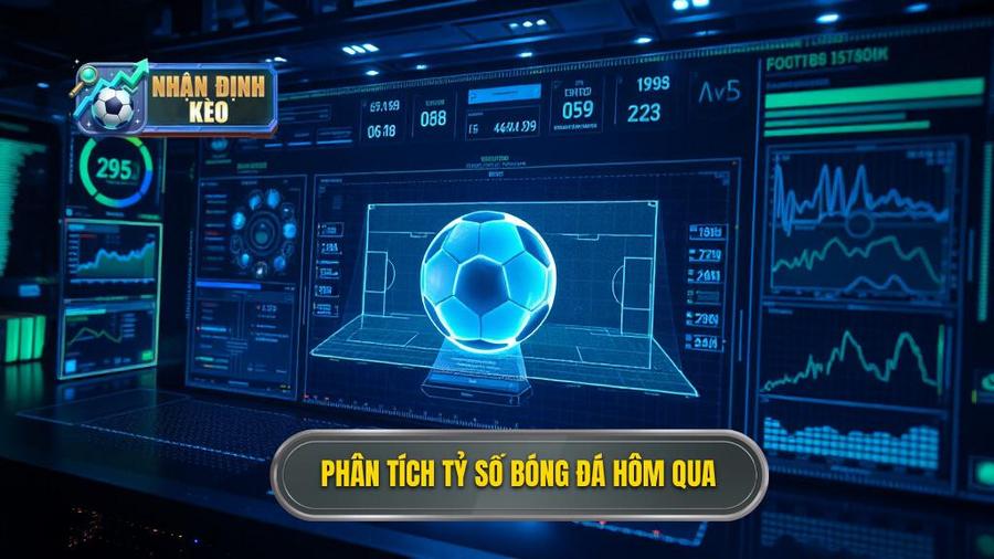 Phân tích đa chiều từ tỷ số bóng đá hôm qua