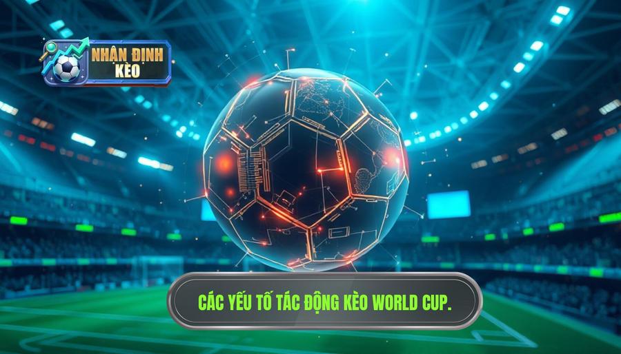 3. Phân tích đa chiều: Những yếu tố tác động đến kèo World Cup tối nay 3. Phân tích đa chiều: Những yếu tố tác động đến kèo World Cup tối nay